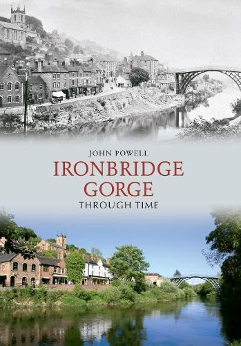 Book cover: historic and modern views of Ironbridge Gorge.
