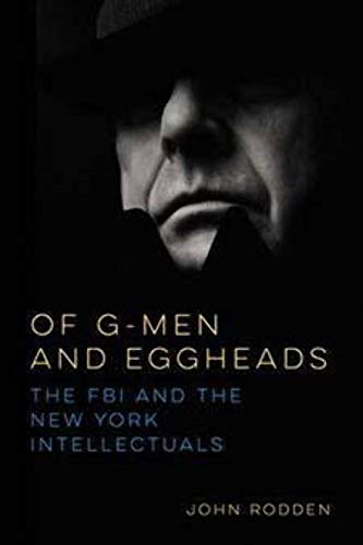 Book cover: shadowed face, title “Of G-Men and Eggheads,” author John Rodden.