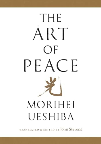 Book cover: "The Art of Peace" by Morihei Ueshiba, with a Japanese symbol.