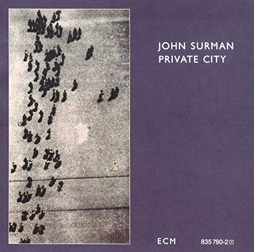 CD cover for John Surman’s “Private City” with abstract, blurred imagery.