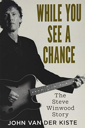 Book cover featuring Steve Winwood playing an electric guitar, with title and author text.