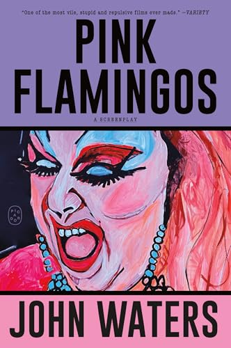 Book cover featuring a painting of Divine with heavy makeup and the title Pink Flamingos.