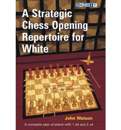 Chess book cover with a chessboard and red/white pieces, titled “A Strategic Chess Opening Repertoire for White.”