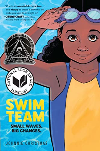 Book cover featuring a young Black swimmer wearing goggles, titled "Swim Team".