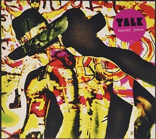 CD cover for Daniel Johns' "Talk" featuring a silhouetted figure in a hat.