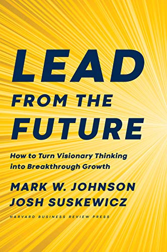 Book cover with bold yellow and black text: "Lead From The Future.
