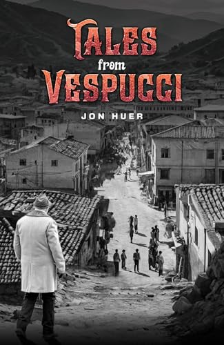 Book cover: “Tales from Vespucci” with a town and a figure in view.