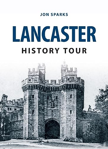 Book cover: "Lancaster History Tour" with a castle image.