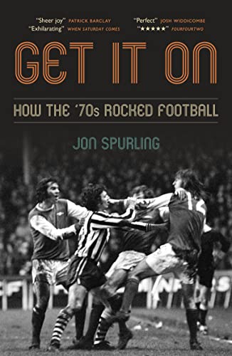 Book cover: "Get It On," 1970s football action scene, black and white.