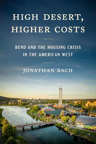 Book cover with city skyline and river, titled “High Desert, Higher Costs.”