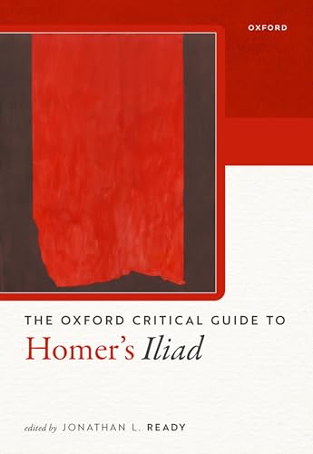 Book cover: "Oxford Critical Guide to Homer's Iliad" with red abstract art.