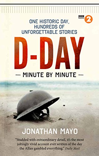 Book cover: "D-Day: Minute by Minute" with a soldier’s helmet on a beach.