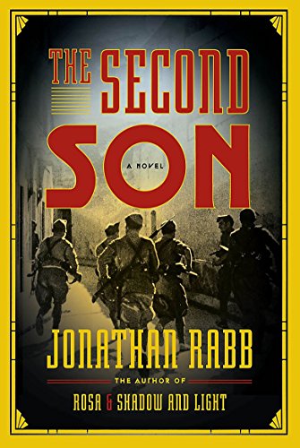 Book cover for The Second Son by Jonathan Rabb featuring soldiers in a street.