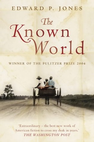 Book cover: “The Known World” depicts a horse-drawn carriage with figures.