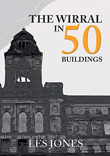Book cover: "The Wirral in 50 Buildings" featuring a tower illustration.