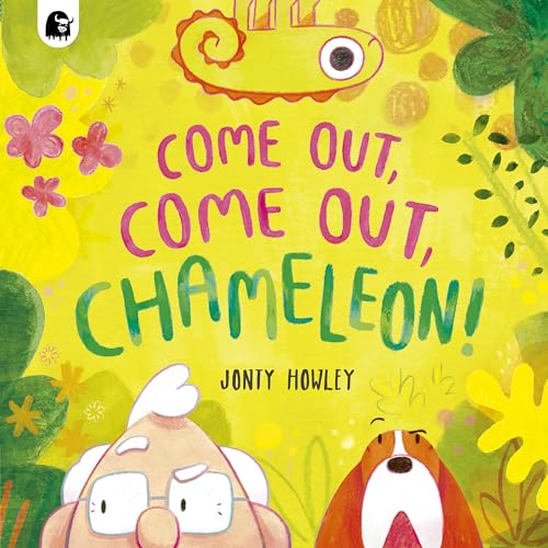 Bright yellow cover with a chameleon, dog, and text: "COME OUT, COME OUT, CHAMELEON!