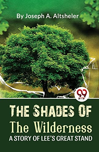 Book cover with a large tree and title: "The Shades Of The Wilderness".