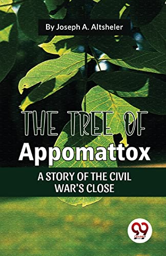 Book cover: "The Tree of Appomattox" with leafy green background.
