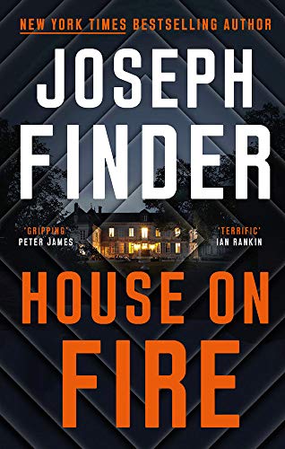 Book cover: “House on Fire” by Joseph Finder, showing a lit house.