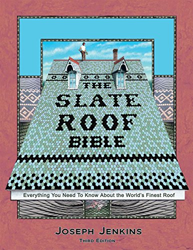 Book cover: "The Slate Roof Bible," third edition, with a slate roof illustration.