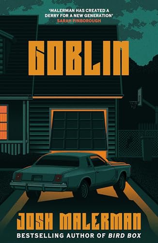Book cover: dark suburban street, orange title "Goblin", car parked in driveway.