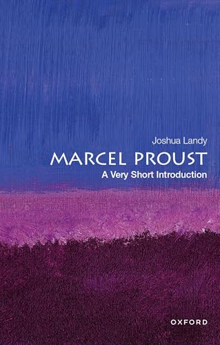 Book cover: “Marcel Proust: A Very Short Introduction” with abstract paint strokes.