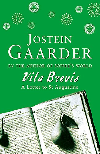 Green book cover with white text: "Vita Brevis" by Jostein Gaarder, fruit, and open book.
