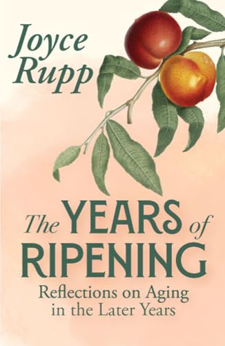 Book cover: "The Years of Ripening" with peaches and green leaves.