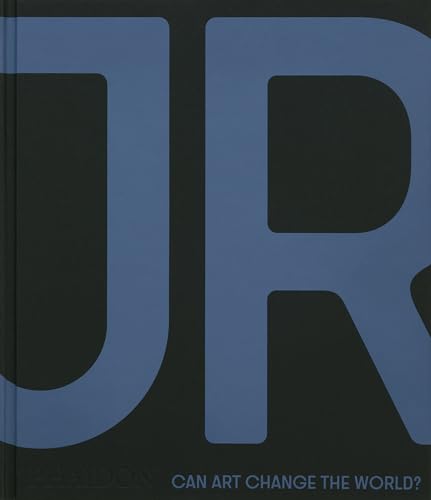Book cover featuring large blue letters "JR" and the question "Can Art Change the World?".