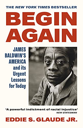 Book cover featuring James Baldwin’s portrait and the title “Begin Again.”