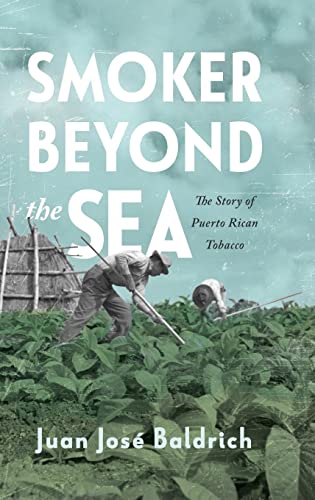 Book cover: “Smoker Beyond the Sea” depicts tobacco workers in a field.