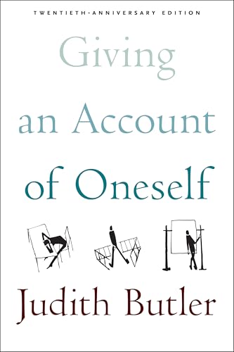 Book cover: “Giving an Account of Oneself” by Judith Butler, twentieth edition.
