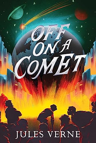 Book cover: “Off on a Comet” depicts a comet, planet, and silhouetted figures.