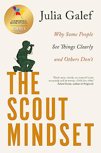 Book cover for The Scout Mindset by Julia Galef featuring a soldier using binoculars.