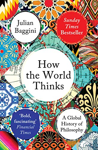 Book cover with the title How the World Thinks over a colorful patterned background.