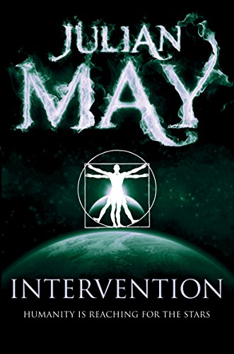 Book cover: "Intervention" by Julian May, with a human figure and Earth.