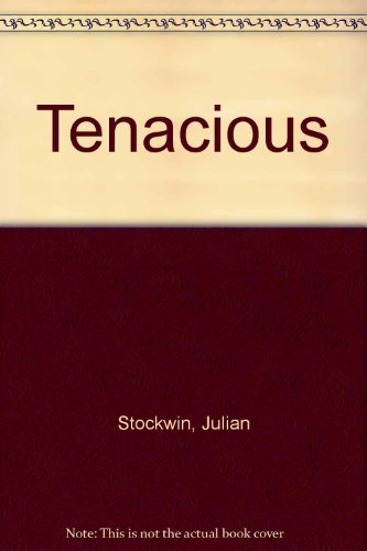 Book cover titled Tenacious by Julian Stockwin with a cream top and maroon bottom.