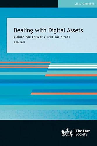 Book cover: "Dealing with Digital Assets," a legal handbook by Julie Bell.