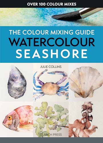 Book cover: “The Colour Mixing Guide: Watercolour Seashore” with painted shells and crab.