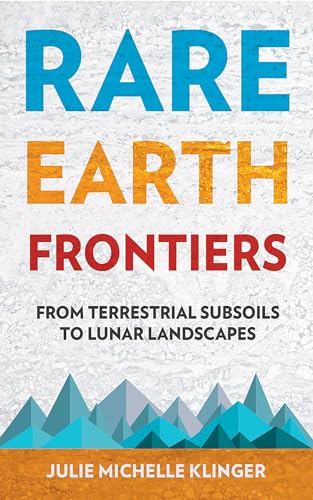 Book cover titled Rare Earth Frontiers with blue, orange, and red text over mountains.