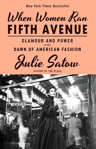 Book cover for When Women Ran Fifth Avenue by Julie Satow with vintage photograph.