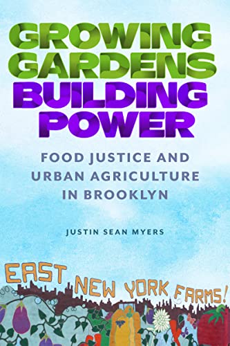 Book cover for "Growing Gardens," featuring vegetables and text about urban agriculture.