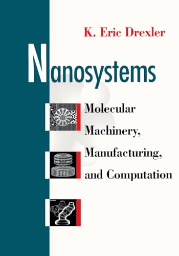 Book cover for "Nanosystems: Molecular Machinery" by K. Eric Drexler.