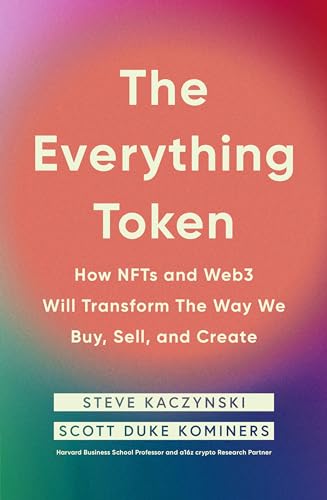 Book cover: "The Everything Token" by Steve Kaczynski and Scott Duke Kominers.