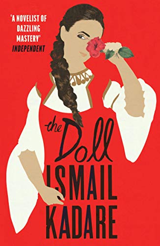 Book cover: illustrated woman with a red rose, titled “The Doll” by Ismail Kadare.