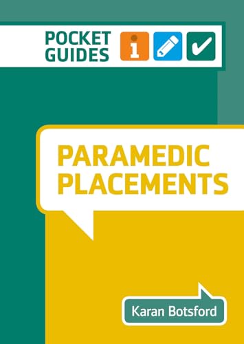Book cover: "Paramedic Placements" pocket guide, teal and yellow design.
