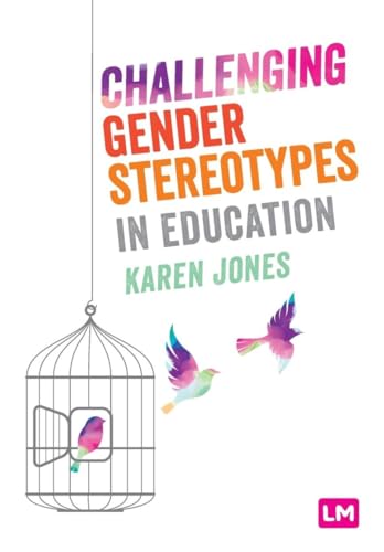 Book cover: "Challenging Gender Stereotypes in Education" with birds and a cage.