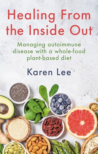 Book cover with fruits, seeds, and vegetables, titled “Healing From the Inside Out.”