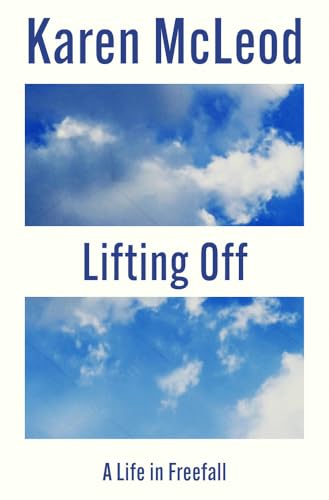 Book cover titled Lifting Off by Karen McLeod featuring images of blue sky clouds.