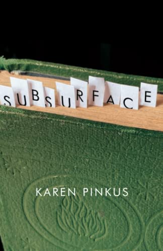 Book cover for “Subsurface” by Karen Pinkus, with lettered title.